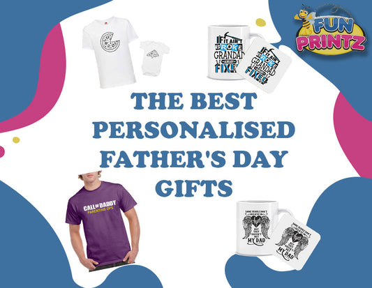 The Best Personalised Father's Day Gifts